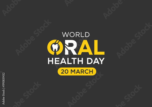 World oral health day 20 march celebration graphic design