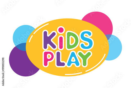 Vector kids play logo cartoon colorful style for game zone, baby club, shop, children school, channel, toys store.