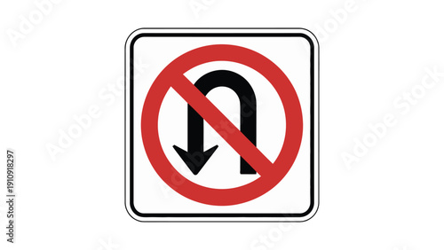 no u turn traffic sign with red prohibition circle and curved arrow crossed out isolated on white background road safety symbol