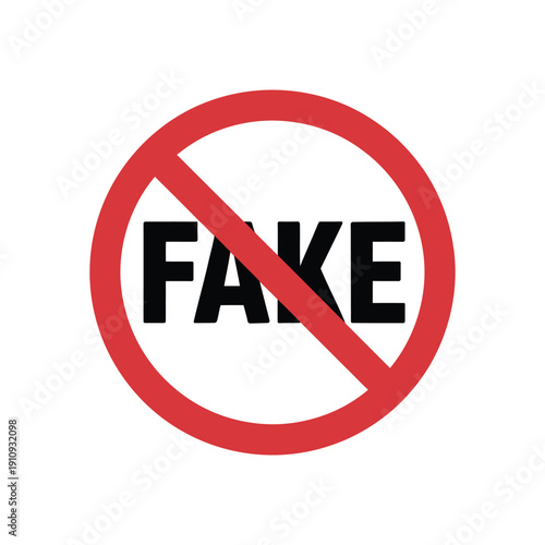 Fake sign with red prohibition circle and diagonal line isolated on white background, symbol of fraud warning, scam alert, and counterfeit concept