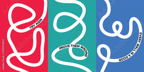 Vibrant abstract poster with motivational phrases on dynamic red, teal, and blue backgrounds.