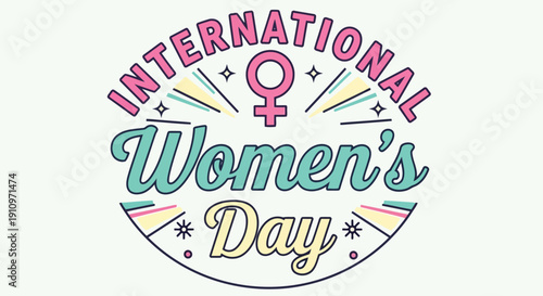 International Women's Day: A vibrant emblem to honor and celebrate the essence of womanhood, commemorating the strength, resilience, and contributions of women around the globe.