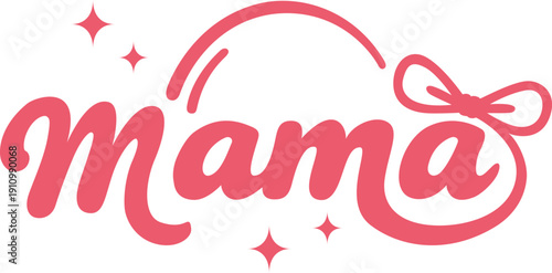 Mama tshirt design .