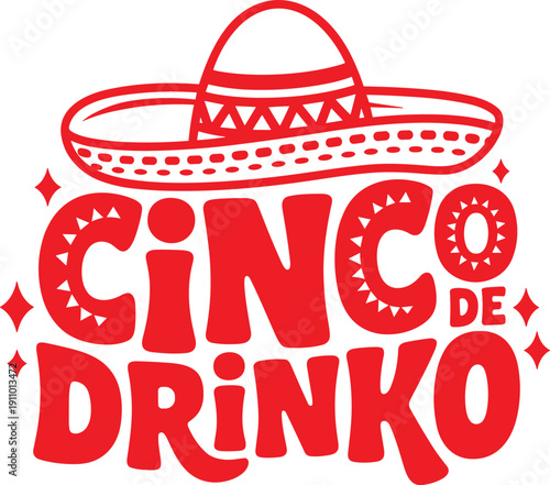 Celebrate cinco de drinko with mexican fiesta drinks and fun