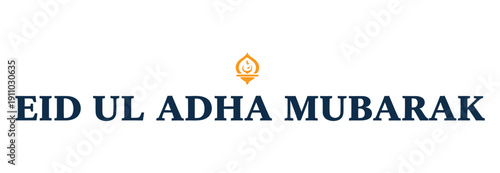 Elegant Eid ul Adha Mubarak typography design