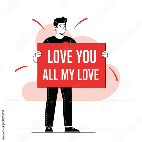 Man Holding Red Sign Declaring Eternal Devotion And Affection