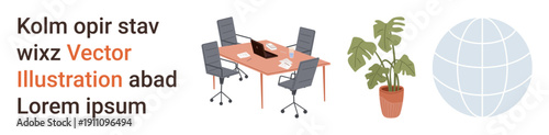 Business Networking. Business setup, teamwork, office design, office work, collaboration, workspace aesthetics. A desk, chairs potted plant globe and placeholder text. Office design and business setup