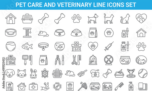 Pet care and veterinary line icons set featuring dogs, cats, food, grooming, toys, medical supplies, animal shelter symbols