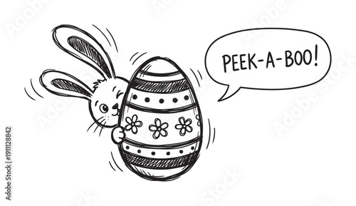 Cute hand-drawn Easter bunny playing peek-a-boo from behind a decorated egg with a speech bubble, a whimsical black and white line art illustration for a spring holiday