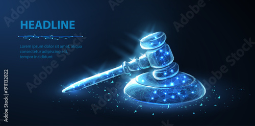 Digital legal authority. Glowing judge gavel, AI law technology, modern justice system concept, smart regulation innovation, cybersecurity compliance, futuristic courtroom background