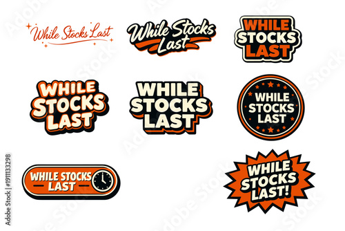 While stocks last promotional stickers set with bold typography and decorative designs
