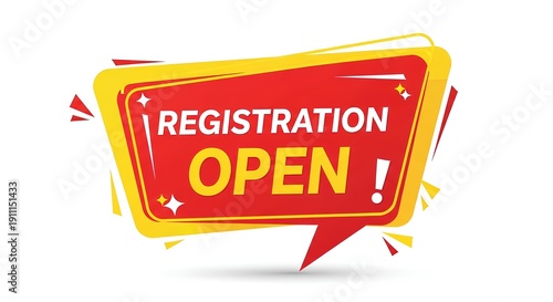 A bright red and yellow registration open sign on a white background