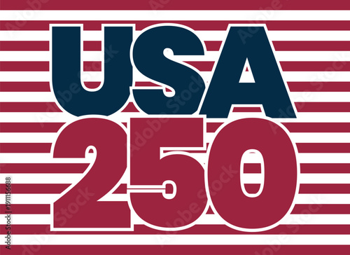United States 250th Anniversary 1776-2026 Patriotic Semiquincentennial Graphic Design Set