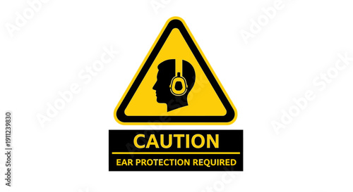 Caution Ear Protection Required Sign with Person Wearing Earmuffs Symbol on Isolated White Background