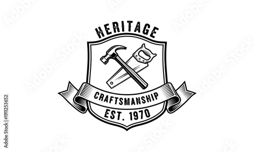 Vintage Heritage Craftsmanship Emblem with Hammer and Saw.