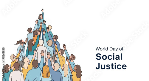 Illustration of diverse people forming a pyramid to celebrate World Day of Social Justice, promoting equality, human rights, and solidarity with a mix of vibrant colors on a clean
