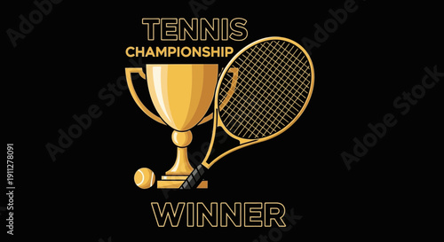 Elegant Tennis Championship Vector Illustration Depicting Trophy, Racquet, and Tennis Ball
