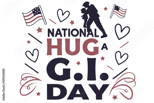 National Hug a Soldier Day Vector Illustration, Patriotism and Gratitude Design