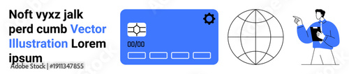 Online transactions, digital banking, globalization, e-commerce, financial security, connectivity. Blue credit card, globe outline professional figure pointing. Online transactions and digital