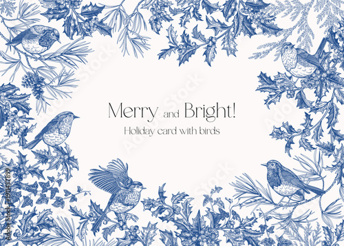Blue ink vintage holiday frame with robins, holly, pine and berries. Elegant hand-drawn illustration for Christmas cards, invitations, and stationery.