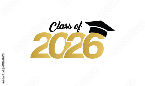 Class of 2026 Celebrate graduation quotes Typography Post Design, Banner, poster Background
