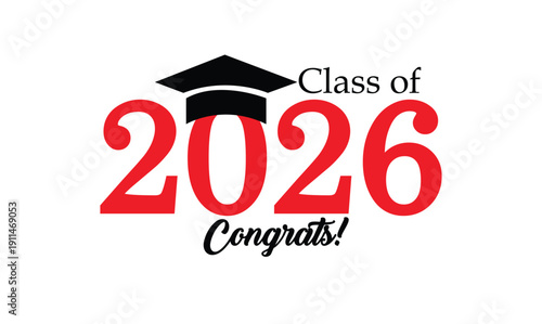 Class of 2026 Celebrate graduation quotes Typography Post Design, Banner, poster Background