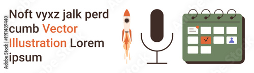 Productivity, creative planning, communication, business growth, content creation, scheduling. Rocket, microphone and calendar alongside text blocks. Productivity and creative planning concept