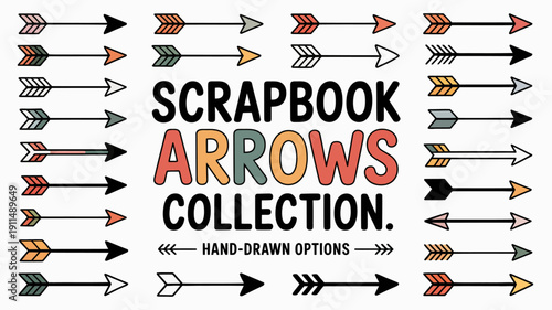 A vibrant collection of hand drawn arrows in various colors and styles is displayed alongside the text scrapbook arrows collection high quality professional detailed modern elegant