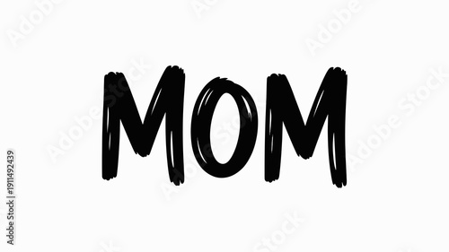 The image displays the word mom in large bold black lettering against a clean white background offering a simple heartfelt message high quality professional detailed modern