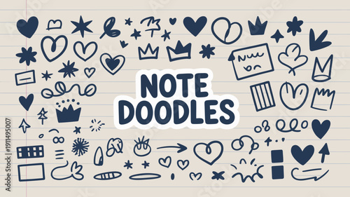 A playful composition of hand drawn doodles including hearts stars crowns and arrows surrounds the text note doodles on lined paper high quality professional detailed modern