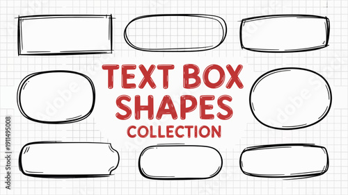 A collection of hand drawn text box and shape outlines are displayed including rectangles ovals and a bold title reading text box shapes collection high quality