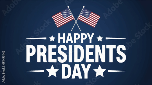 A patriotic Presidents Day graphic design with a dark navy blue background 