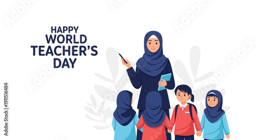World Teacher's Day Celebration: Muslim Teacher in Hijab Instructing Students. Flat Vector Illustration for Education and Diversity.