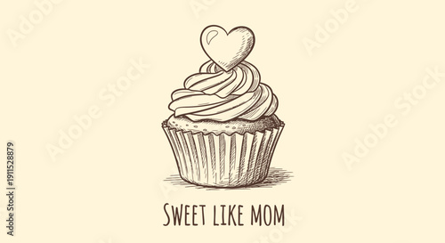 Vector illustration of a frosted cupcake with a heart on top and 'SWEET LIKE MOM' text on a beige background