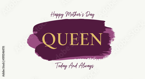Purple brush stroke text 'QUEEN' for Mother's Day greeting card or social media post