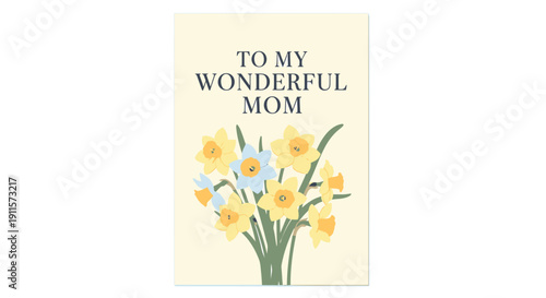 Vector illustration of a Mother's Day card with yellow daffodils on a pale yellow background