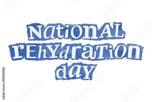 National Rehydration Day 2026 magazine cutout message clip art. Vector illustration with love, festive text in 90s design for sticker, print, badge