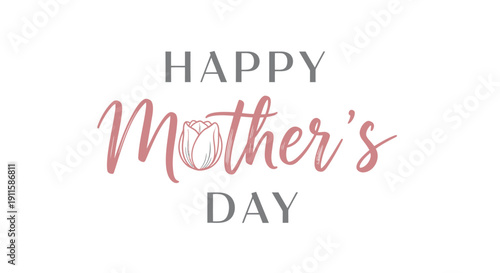 Vector Happy Mother's Day typography with pink and gray text on white background