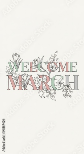 Wallpaper Mural Floral Welcome March lettering design with blossoms announces spring arrival, evoking warmth, and springtime in minimalist style. Vector. Torontodigital.ca
