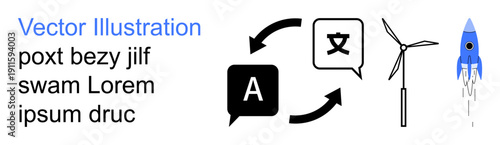 Language translation, renewable energy, space exploration, education, sustainability, creative visuals. Circular arrows connect text icons, wind turbine and rocket. Language translation