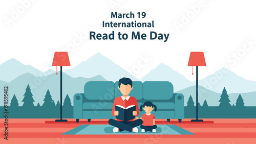 A man reads a book to a child on a rug in a cozy room, celebrating International Read to Me Day on March 19, with mountains in the background.