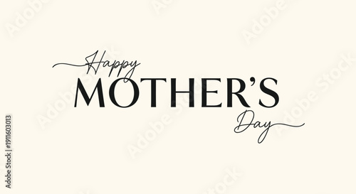 Mother's Day greeting card template with Happy Mother's Day text in elegant black script and serif fonts on beige background