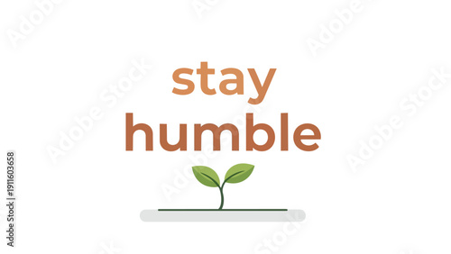An inspiring graphic illustration promoting the timeless value of humility and personal cultivation