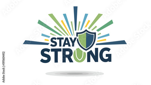 Bold 'Stay Strong' graphic with a modern shield and tennis ball motif, embodying resilience, protection, mental wellness, and an active, healthy,