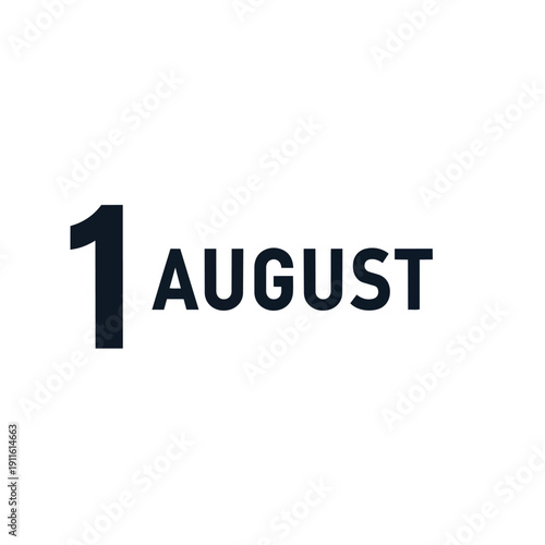 Prominent digital display indicating the first day of August a clear and precise calendar marker for important dates events and seasonal planning