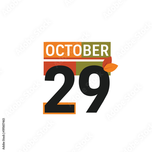 Vibrant October twenty-ninth calendar date graphic art with autumn leaf accents presenting a specific fall day for seasonal events and reminders in