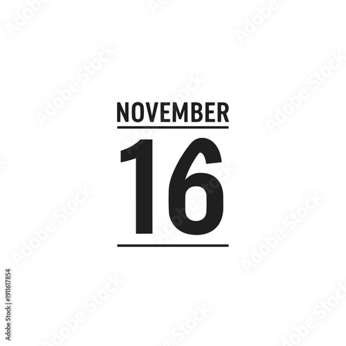 A prominent digital graphic showcasing the specific date of November 16th using bold typography a clear visual element for calendar marking and