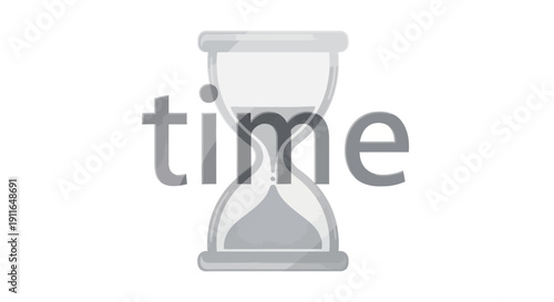 Time concept with hourglass and text on white background