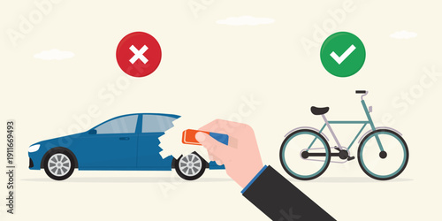 Businessman hand uses an eraser to remove blue car, while bicycle stands next to it with green check mark. Eco-friendly transport over cars. Sustainable development, eco lifestyle