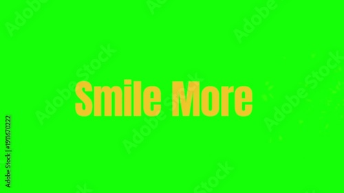 Wallpaper Mural Animated 'smile more' text on green screen with colorful paint splatters and vibrant color transition Torontodigital.ca